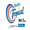 Rádio Rede Tropical 94.7 FM