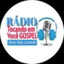 Rádio Tocando em Você Gospel